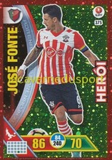 375 JOSE FONTE SOUTHAMPTON FC HEROI CARD ADRENALYN LIGA NOS 2016-2017 PANINI