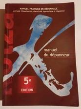 Manuel pratique du dépannage. Froid Climatisation Electricité Hydraulique. KOTZA