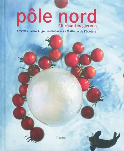 Pôle nord 48 recettes - pôle,