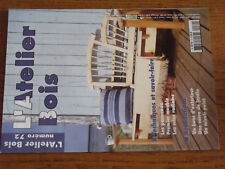 16µµ  Revue L'Atelier Bois n°72 Coffre queue d'aronde / Banc de jardin SERRE 