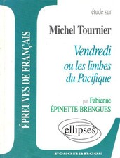 Tournier vendredi ou les limbes du Pa... - Fabienne Épinette... - V2215807