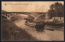 CPA Tournai, Le nouveau Pont Soyez sur l´Escaut 