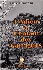 Adieu a l'Enfant des Garri-Gues (l'), Francis Simonini