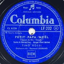 Tino Rossi : Petit Papa Noël / Destin DISQUE 78 tours rpm COLUMBIA LF 232