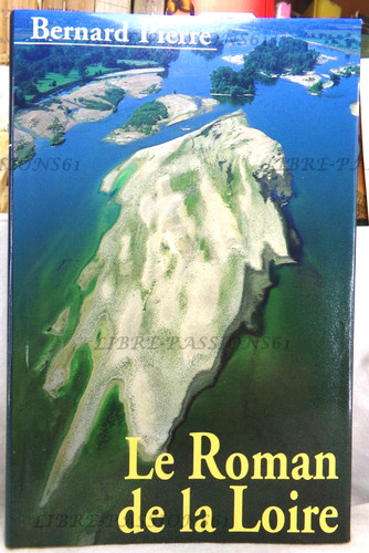 Roman loire bernard - de, la