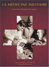 La médecine militaire : Le