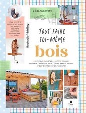 Tout faire soi-même - Bois de Vidaling, Raphaële | Livre | état très bon