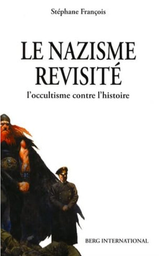 Nazisme revisité - le,