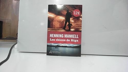 Les chiens riga - chiens, mankell