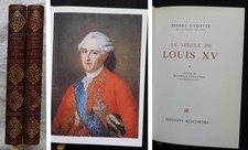Pierre Gaxotte : LE SIECLE DE LOUIS XV (éditions Rencontre, 2/2 Tomes) bon état