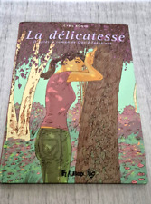 La délicatesse David Foenkinos Cyril Bonin BD roman graphique amour émotions