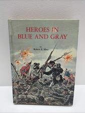 Heroes in Blue and Gray by