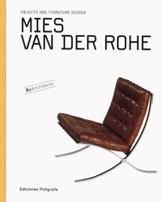 Sandra Dachs Mies van der Rohe (Relié) Objects & Furniture Design by Architects