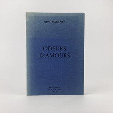 Guy cabanel odeurs d amours - cabanel, d'amours