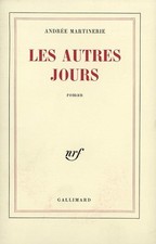 Les Autres Jours - Martinerie