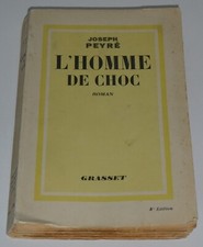 Joseph Peyré - L'Homme de choc - avec envoi signé - 1936