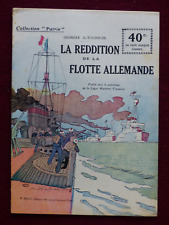 COLLECTION PATRIE n ° 135 /  GUERRE 14-18 /  LA REDDITION DE LA FLOTTE ALLEMANDE