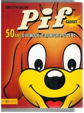 PIF GADGET - 50 ANS D HUMOUR
