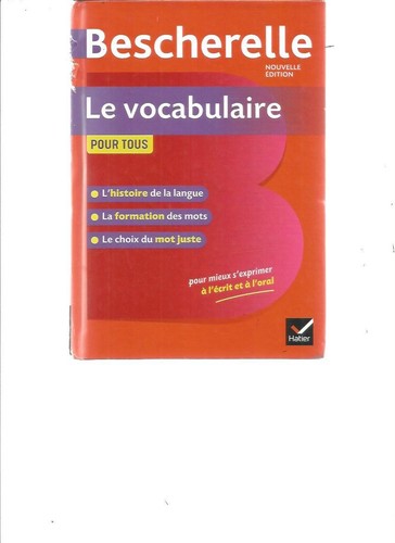 Bescherelle le vocabulaire - -,