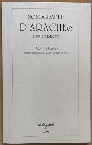 Monographie arâches les - monographie, (les
