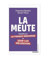 La Meute: Enquête sur la
