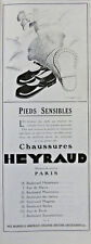 PUBLICITÉ DE PRESSE 1928 CHAUSSURES HEYRAUD POUR PIEDS SENSIBLES
