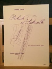 Robert Planel Prélude et Saltarelle pour saxophone et piano partition Leduc