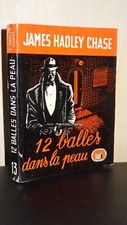 12 BALLES DANS LA PEAU - James