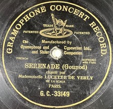 Lucette de Verly : Sérénade DISQUE ONE-SIDE 78 RPM 10" GRAMOPHONE G&T BERLINER