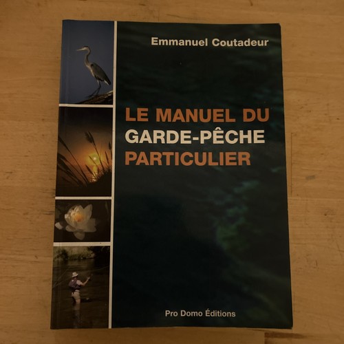 Manuel garde pêche - manuel, du