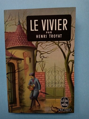 Henri troyat vivier - troyat,