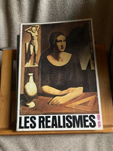 Les réalismes 1919 1939 - les,
