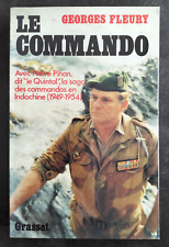 LE COMMANDO Indochine 1949-1954 Georges Fleury Ed. GRASSET