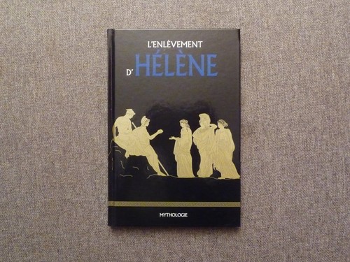 Enlèvement d hélène - 🌼, l'enlèvement