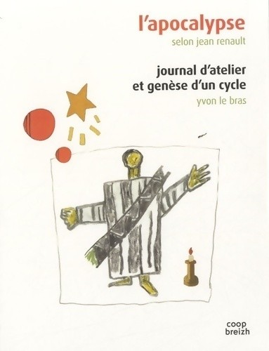 Apocalypse journal - l'apocalypse.,