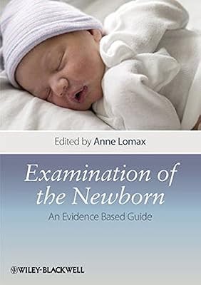 Examination the newborn an - newborn:,
