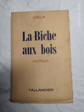 la biche aux bois delly