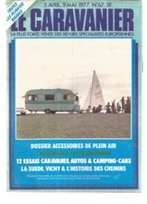 LE CARAVANIER N°67 ACCESSOIRES DE PLEIN AIR / 12 ESSAIS CARAVANES-AUTOS / SUEDE