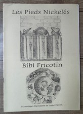 TL PIEDS NICKELES - BIBI FRICOTIN LOUIS FORTON PLAQUETTE TBE RARE