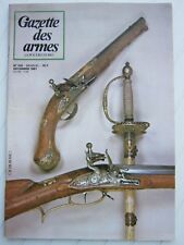 GAZETTE des ARMES N° 100 /Walther TPH/Mauser 96/fusil de marine 1779-86/1914-18