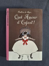 Quel Amour d’Enfant ! — Comtesse de Ségur — Bibliothèque Rose