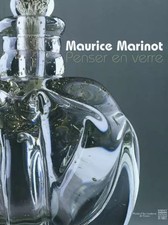 Maurice Marinot : penser en