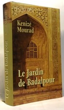 Le jardin de Badalpour | Mourad Kenizé | Comme neuf