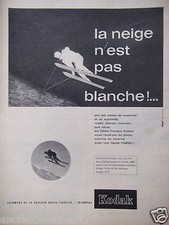 PUBLICITÉ 1962 AVEC KODAK LA NEIGE N'EST PAS BLANCHE - ADVERTISING
