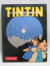 Tintin et les Forces Obscures - Textes sur l oeuvre Hergé - Hors-série Historia