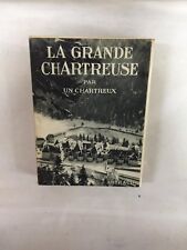 Livre La grande Chartreuse par un Chartreux