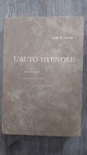 L'auto-hypnose. de Leslie M. Le Cron  Livre en bon état 1966