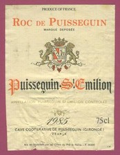 BO16 Etiquette Label BORDEAUX PUISSEGUIN ST-EMILION 1985 ROC DE PUISSEGUIN COOP
