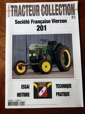 Tracteur Collection Numéro 5 - Société Française Vierzon 201 - SFV 201