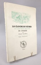 LURKIN • LA CLOCHE DE VATRES